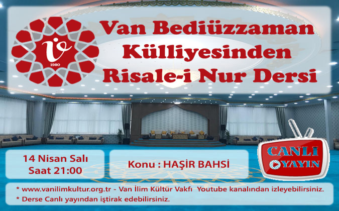 14 Nisan Salı Canlı Risale-i Nur Dersi Yapılacaktır